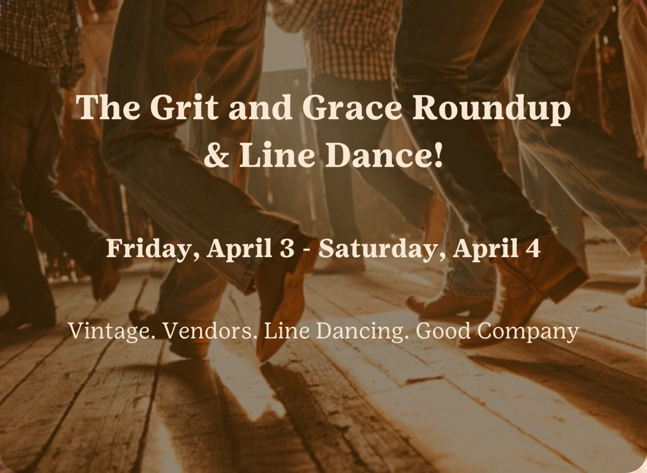 Grit & Grace Roundup: Shop, Dance, Celebrate.
